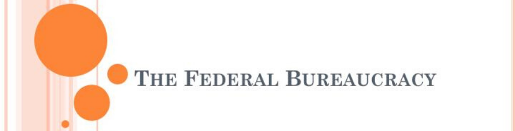 Federal bureaucracy